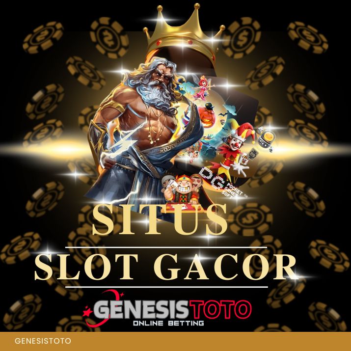 GENESISTOTO | Link Situs Slot Gacor Terbaru 2024 Server Luar Thailand